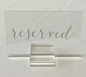 Reserved Sign- Acrylic
